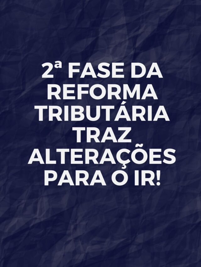 Reforma Tributária e o IR!